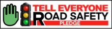 Tell Everyone Road Safety Pledge